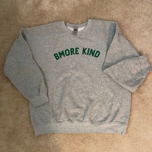 BMORE KIND Grey Crewneck Sweatshirt with Green Lettering